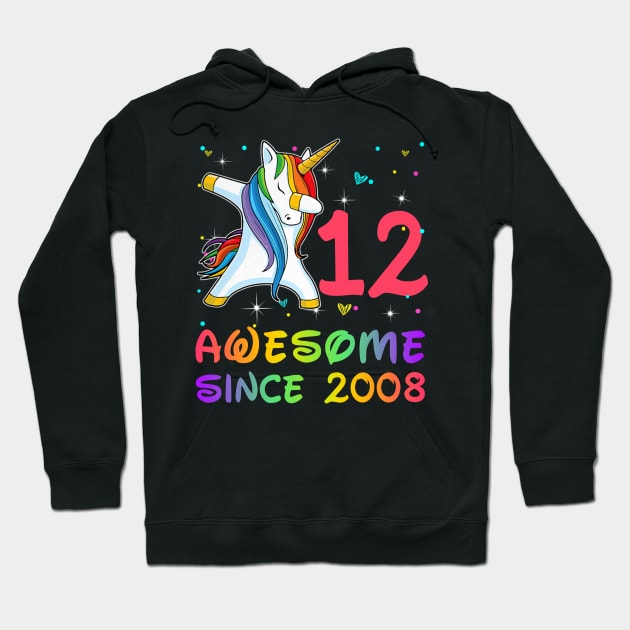 Awesome Since 2008 Birthday Unicorn Dabbing Gift 12 Years Old Hoodie by Soema